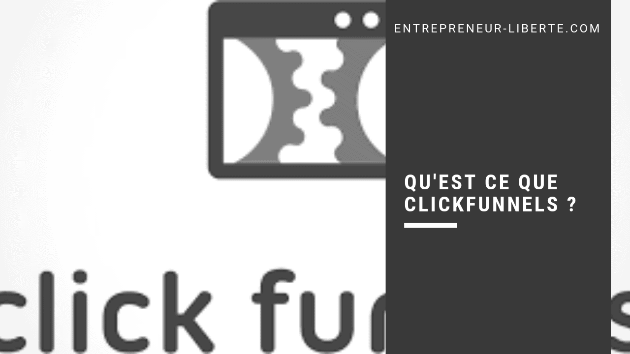 Qu'est ce que Clickfunnels