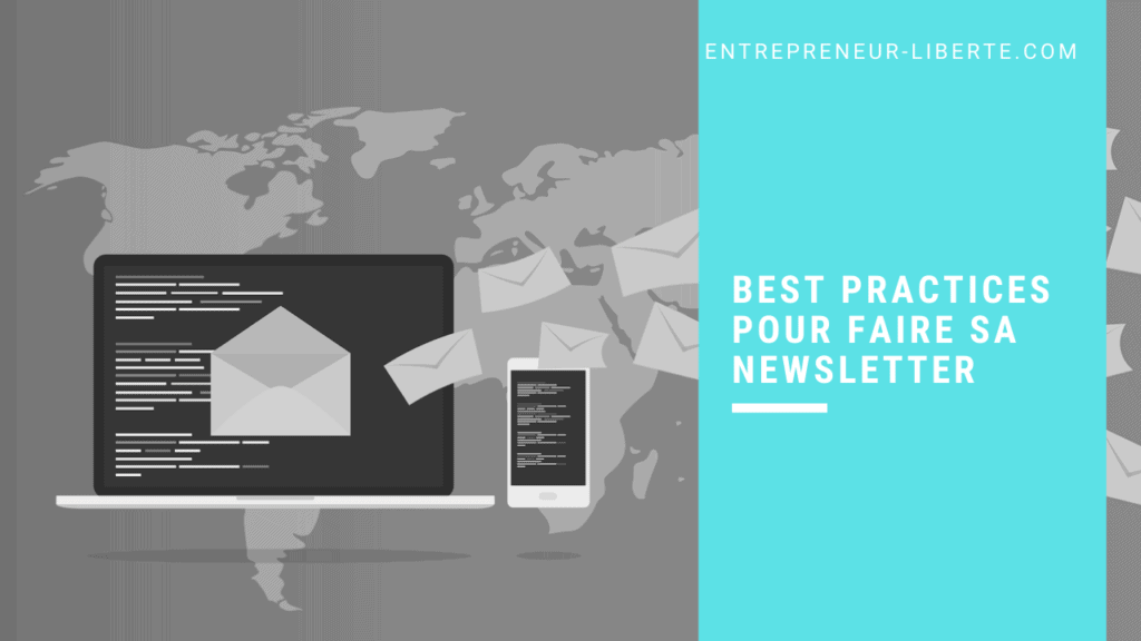 Best practices pour faire sa newsletter