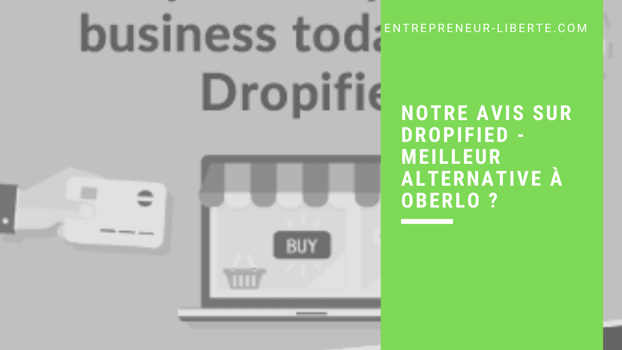 Notre avis sur Dropified - meilleur alternative à Oberlo ?