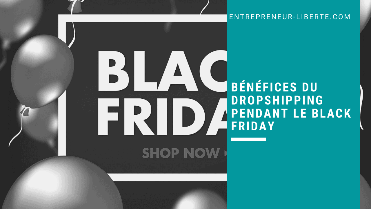 Bénéfices du dropshipping pendant le Black Friday