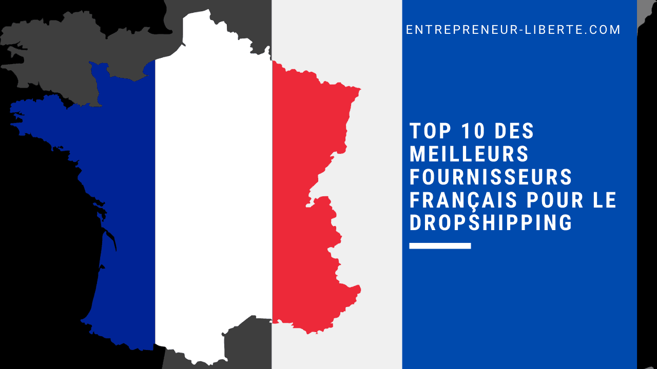 TOP 10 des meilleurs fournisseurs français pour le dropshipping