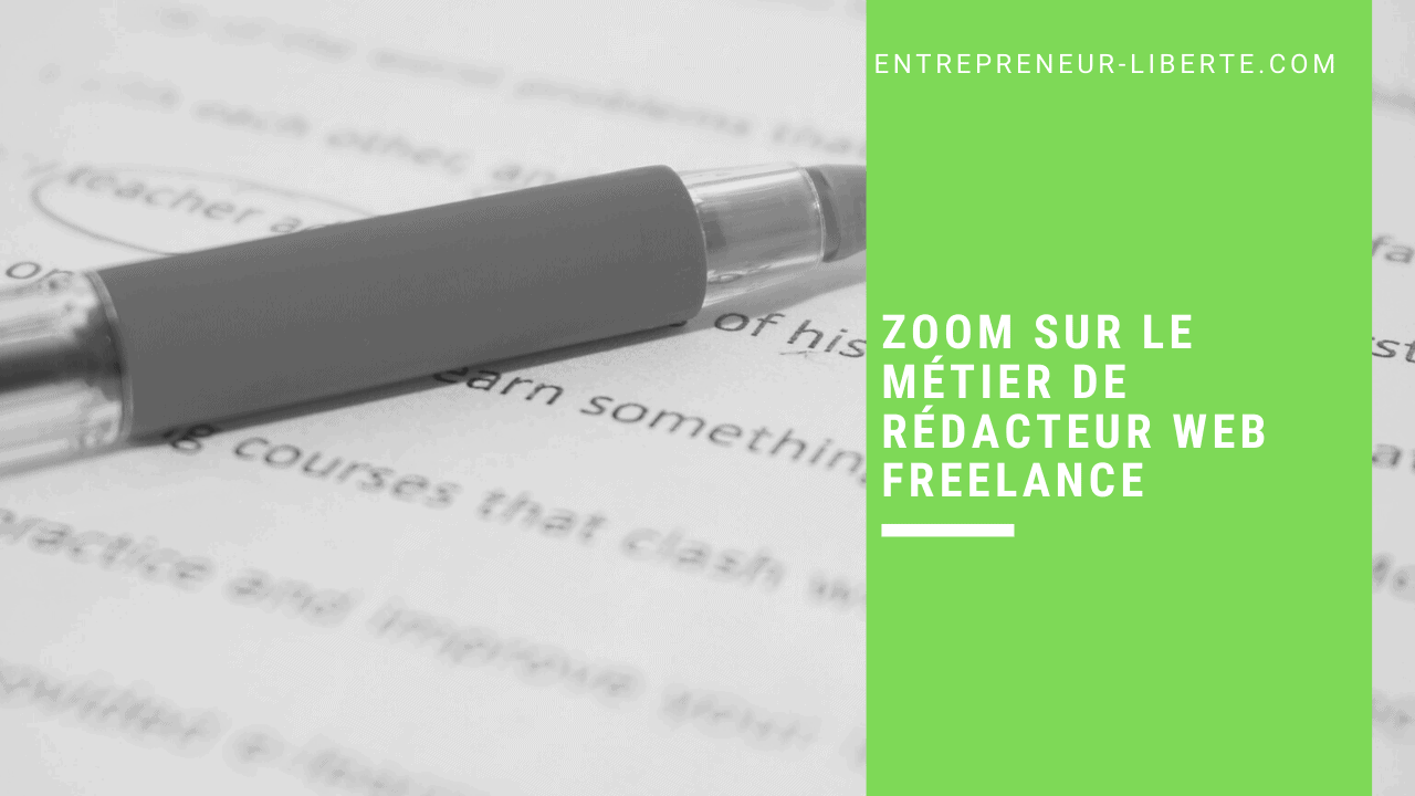 Zoom sur le métier de rédacteur web freelance