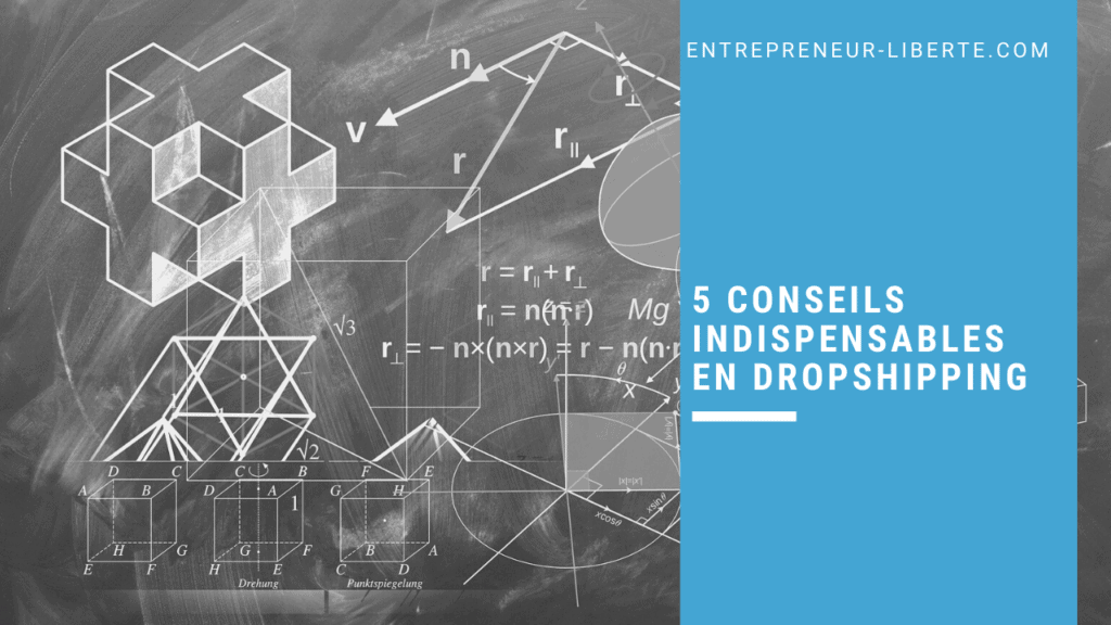 5 conseils indispensables en dropshipping