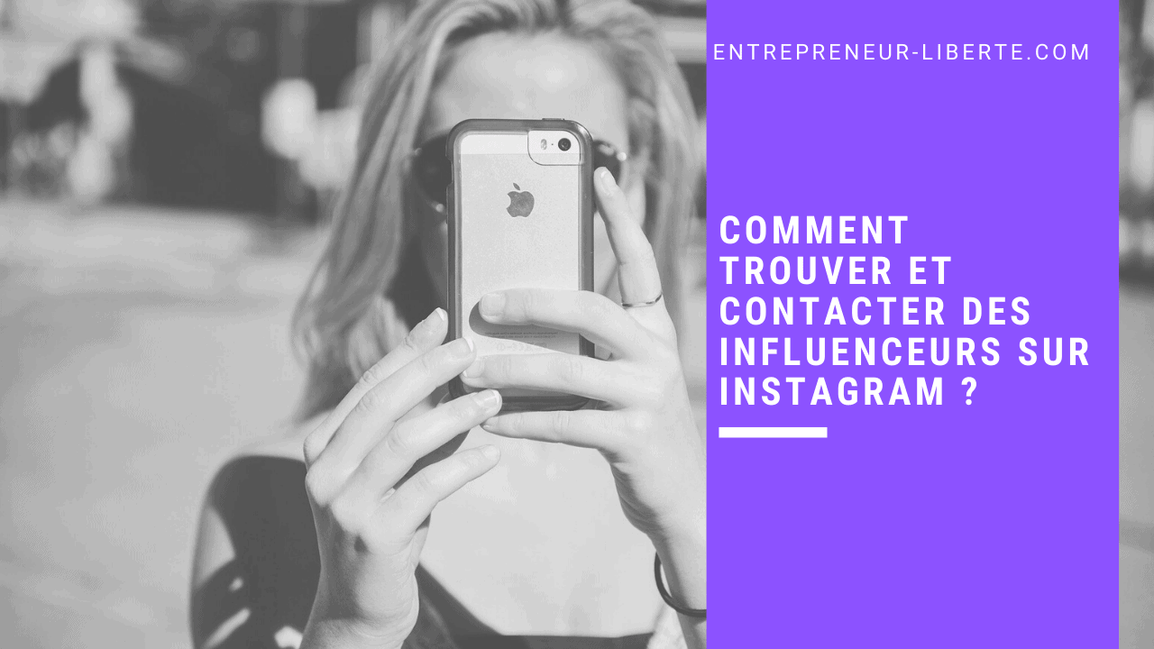 Comment trouver et contacter des influenceurs sur Instagram _