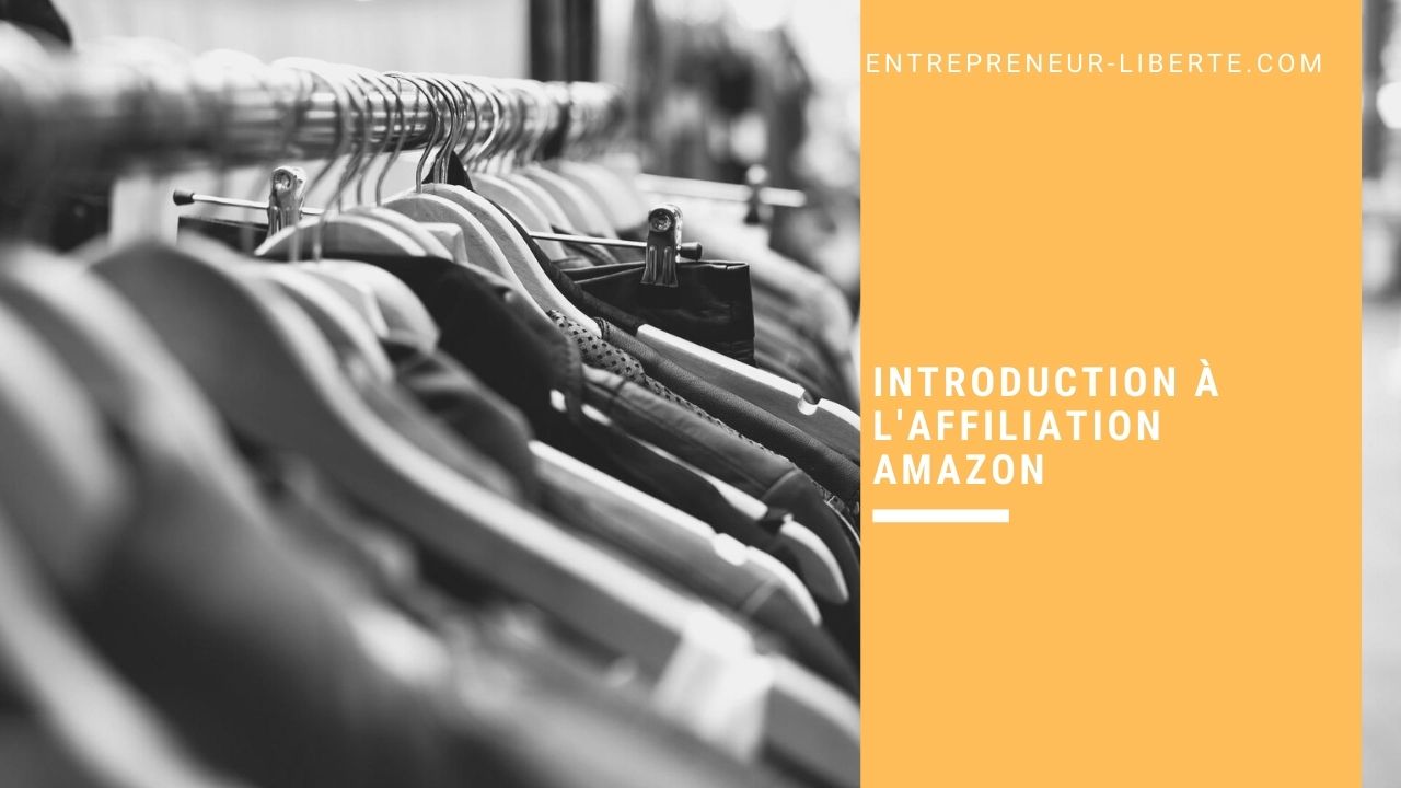 Introduction à l'affiliation Amazon
