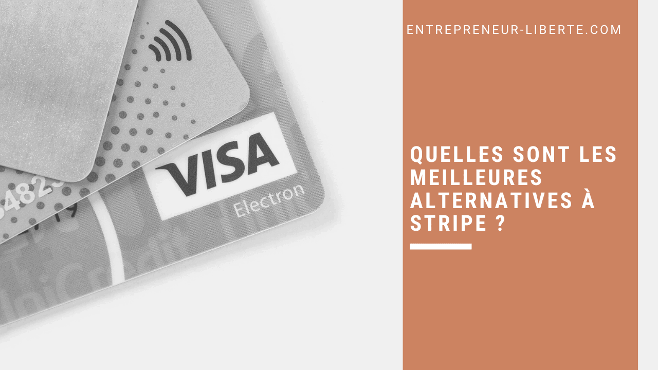 Quelles sont les meilleures alternatives à Stripe