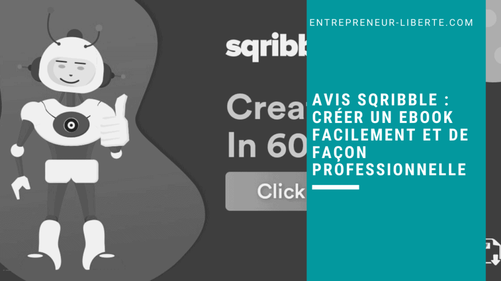 Avis Sqribble créer un Ebook facilement et de façon professionnelle