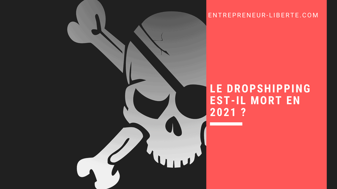 Le dropshipping est-il mort en 2021