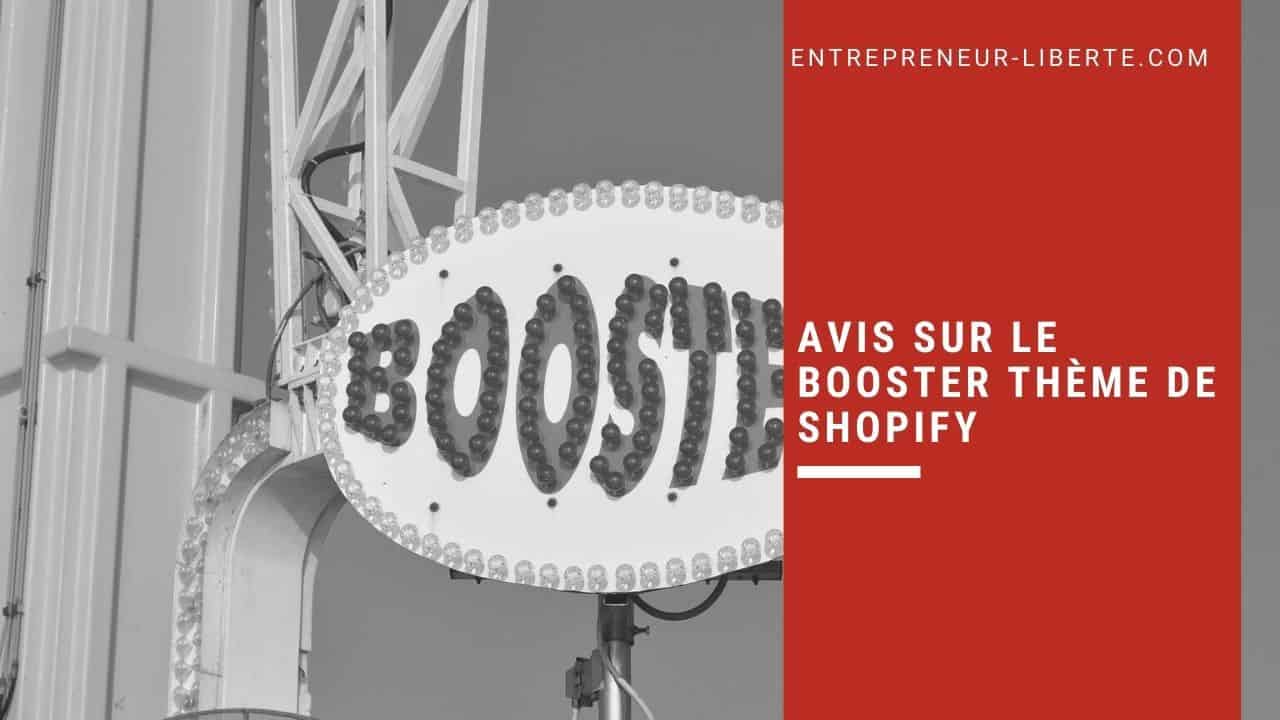 Avis sur le Booster thème de Shopify