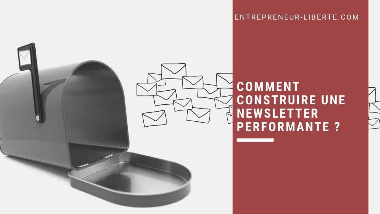 Comment construire une newsletter performante