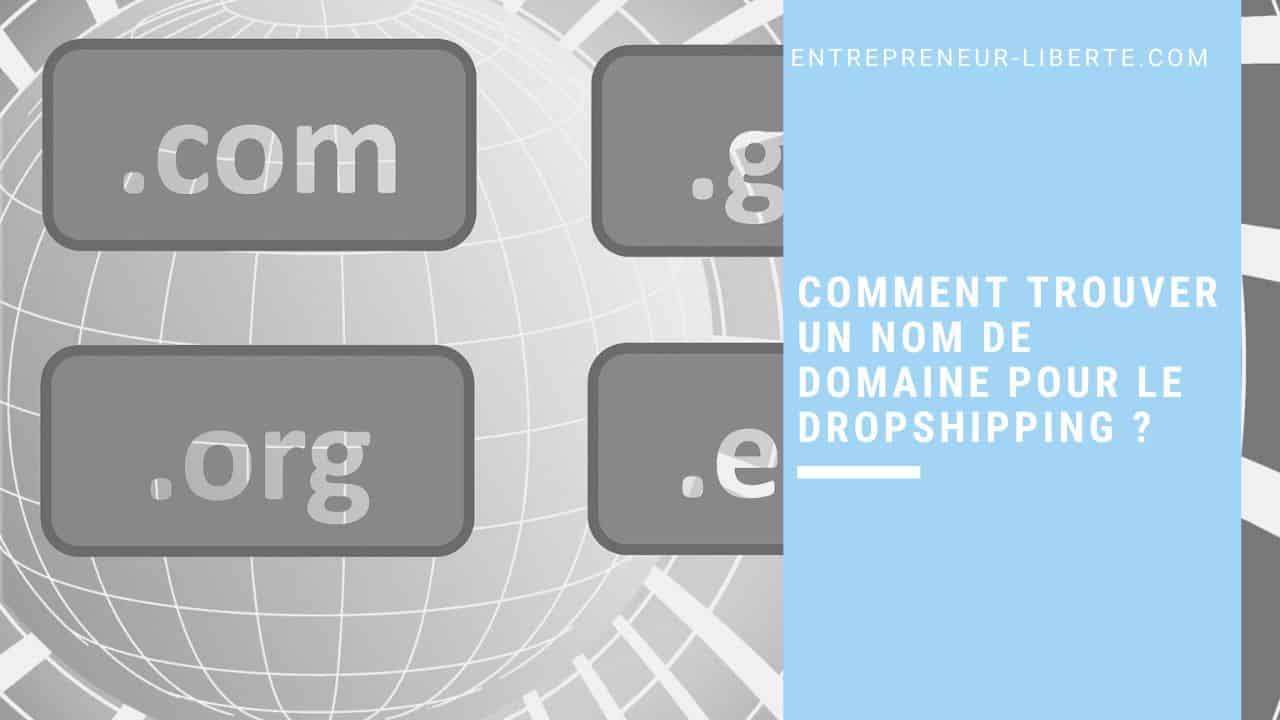 Comment trouver un nom de domaine pour le dropshipping